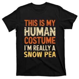 This Is My Human Im Really A Snow Pea Halloween T-Shirt