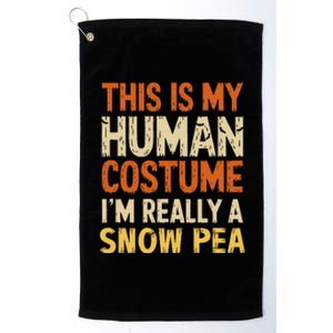 This Is My Human Im Really A Snow Pea Halloween Platinum Collection Golf Towel