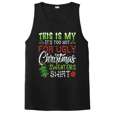 This Is My It's Too Hot For Ugly Christmas Sweaters PosiCharge Competitor Tank