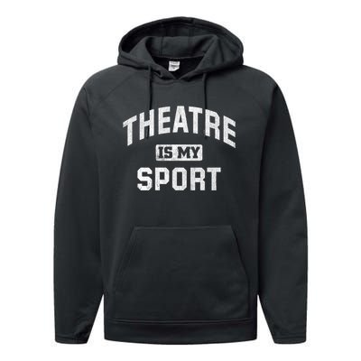 Theatre Is My Sport Theatre Quote Gift Funny Thespian Gift Performance Fleece Hoodie