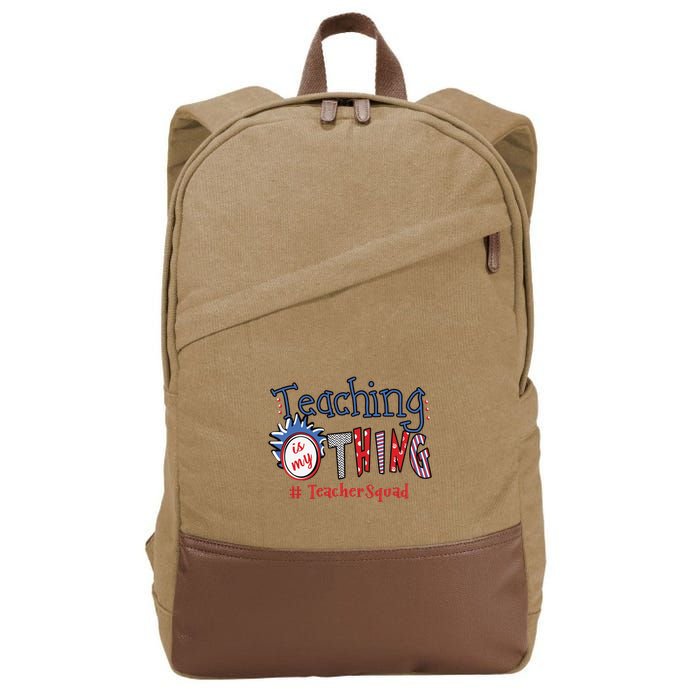 Teaching Is My Thing Teacher Squad Cotton Canvas Backpack