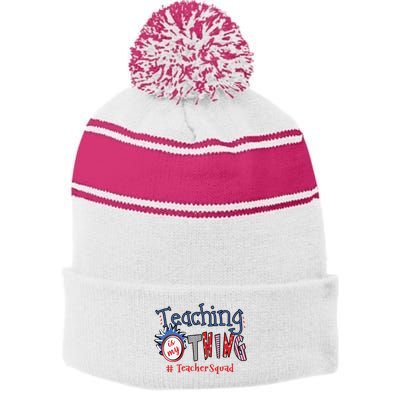 Teaching Is My Thing Teacher Squad Stripe Pom Pom Beanie