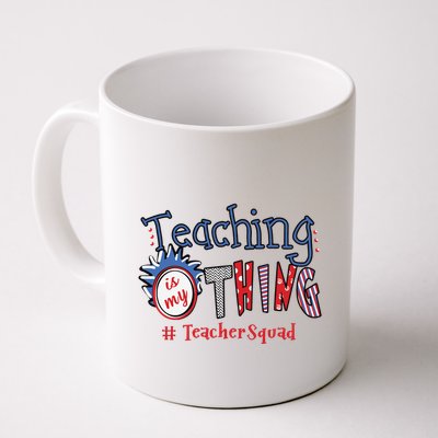Teaching Is My Thing Teacher Squad Mug