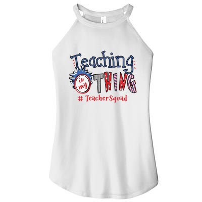 Teaching Is My Thing Teacher Squad Women's Perfect Tri Rocker Tank