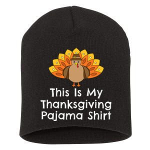 This Is My Thanksgiving Pajama Turkey Day Short Acrylic Beanie