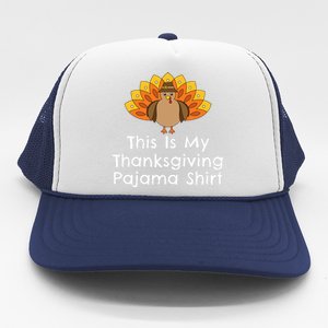 This Is My Thanksgiving Pajama Turkey Day Trucker Hat