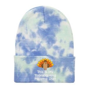 This Is My Thanksgiving Pajama Turkey Day Tie Dye 12in Knit Beanie