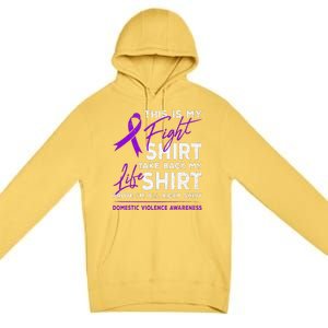 This Is My Fight Domestic Violence Awareness Purple Ribbon Premium Pullover Hoodie