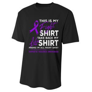 This Is My Fight Domestic Violence Awareness Purple Ribbon Performance Sprint T-Shirt