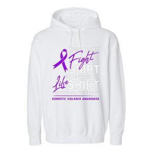 This Is My Fight Domestic Violence Awareness Purple Ribbon Garment-Dyed Fleece Hoodie