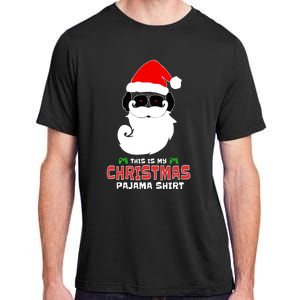 This Is My Christmas Pajama Funny Gamer Video Game Santa Adult ChromaSoft Performance T-Shirt