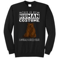 This Is My Human Costume IM Really A Grizzly Bear Sweatshirt