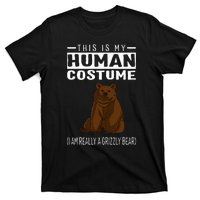 This Is My Human Costume IM Really A Grizzly Bear T-Shirt