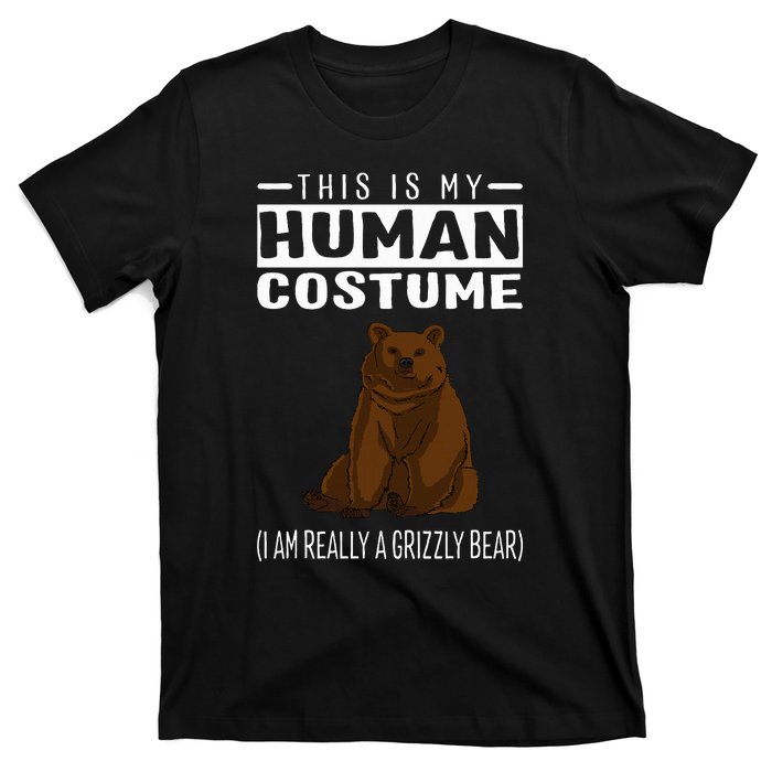 This Is My Human Costume IM Really A Grizzly Bear T-Shirt