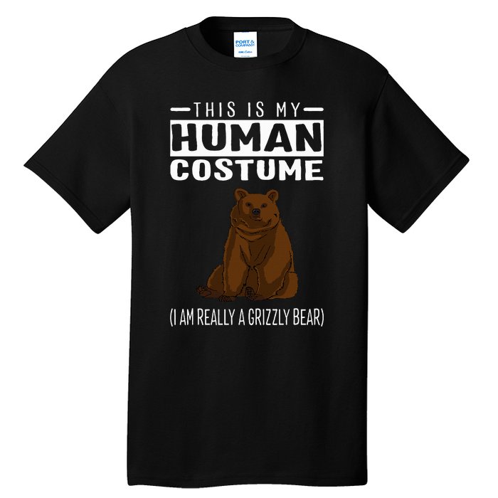 This Is My Human Costume IM Really A Grizzly Bear Tall T-Shirt