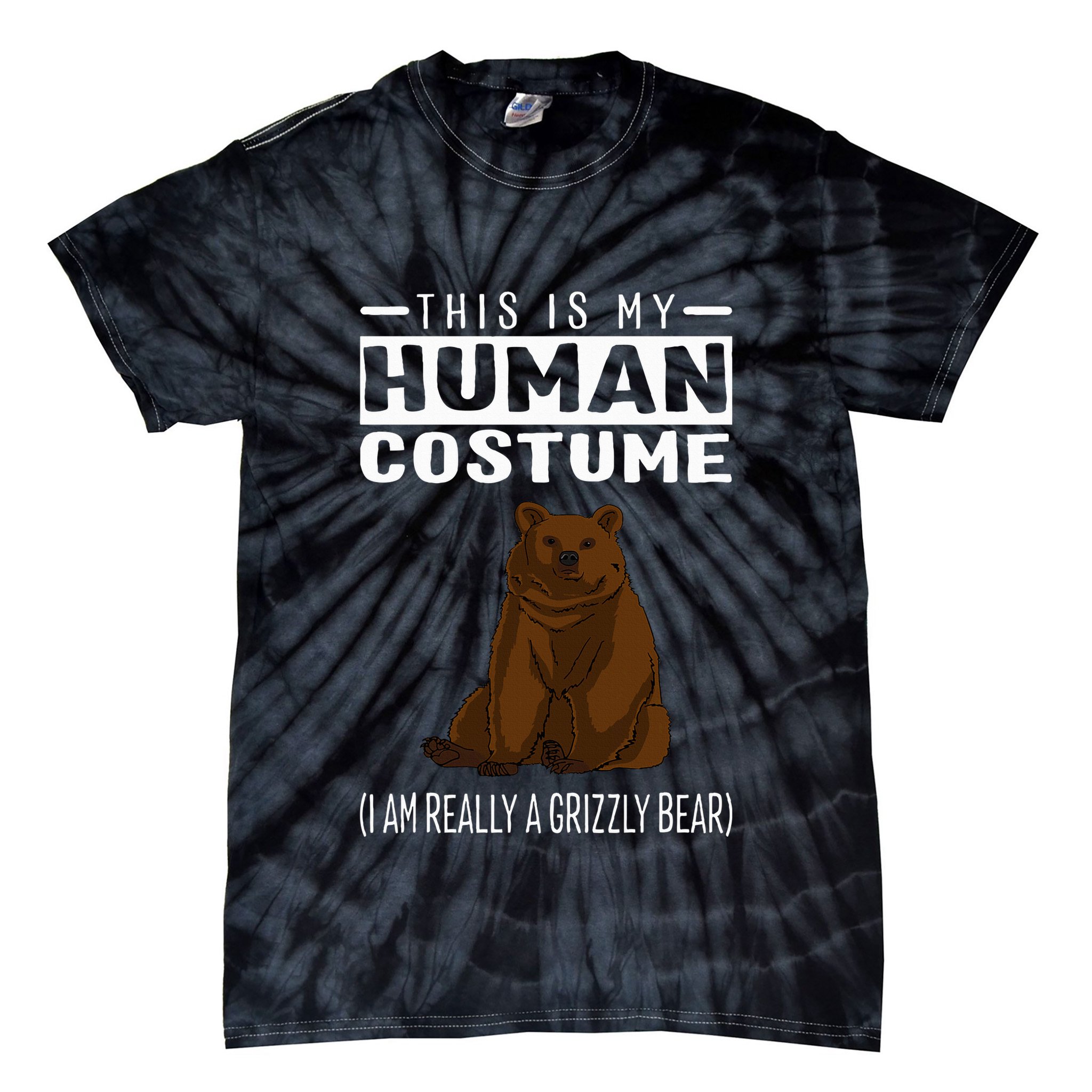 This Is My Human Costume IM Really A Grizzly Bear Tie-Dye T-Shirt