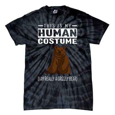 This Is My Human Costume IM Really A Grizzly Bear Tie-Dye T-Shirt