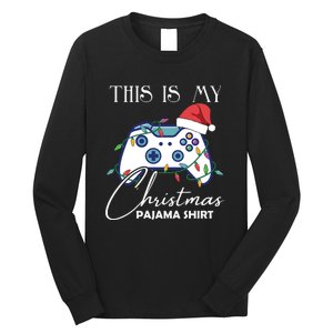 This Is My Christmas Pajama Shirt Funny Gamer Long Sleeve Shirt