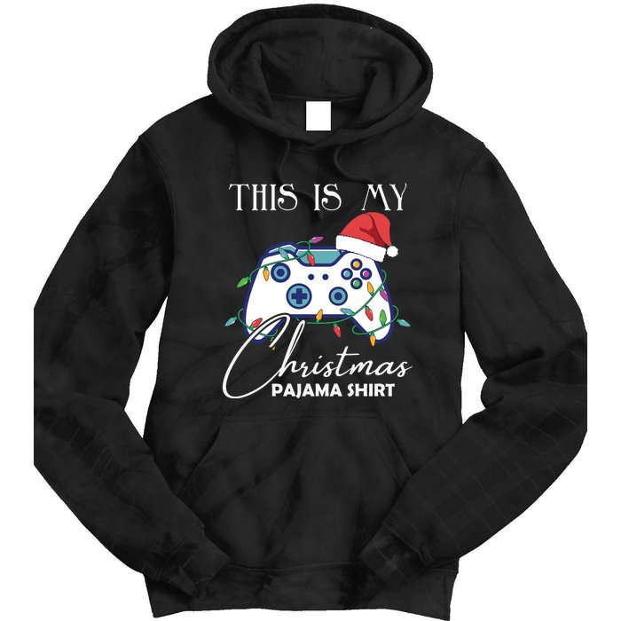 This Is My Christmas Pajama Shirt Funny Gamer Tie Dye Hoodie