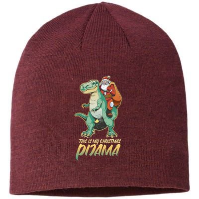 This Is My Christmas Pijama Santa Riding T Rex Sustainable Beanie