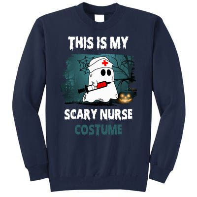 This Is My Scary Nurse Halloween Costume Tall Sweatshirt