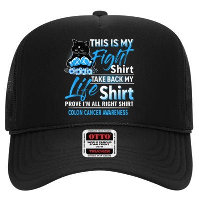 This Is My Fight Colon Cancer Awareness Month High Crown Mesh Back Trucker Hat