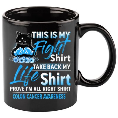 This Is My Fight Colon Cancer Awareness Month 11oz C Handle Ceramic Mug