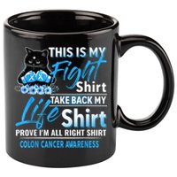 This Is My Fight Colon Cancer Awareness Month 11oz C Handle Ceramic Mug