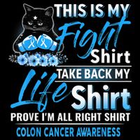 This Is My Fight Colon Cancer Awareness Month 16 in Basic Backpack