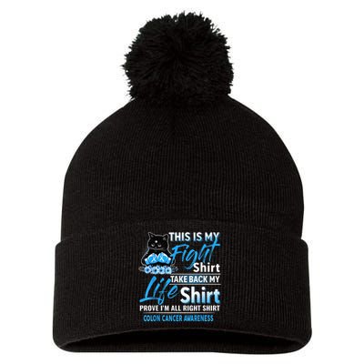 This Is My Fight Colon Cancer Awareness Month Pom Pom 12in Knit Beanie