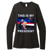 This Is My President 2024 Funny Political Quotes Womens CVC Long Sleeve Shirt