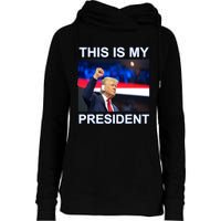 This Is My President 2024 Funny Political Quotes Womens Funnel Neck Pullover Hood