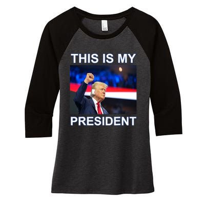 This Is My President 2024 Funny Political Quotes Women's Tri-Blend 3/4-Sleeve Raglan Shirt