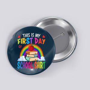 This Is My First Day Of School Back To School Button