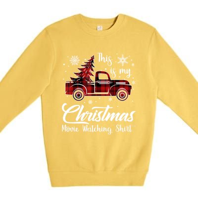 This Is My Christmas Movie Watching Gift Tree Truck Plaid Gift Premium Crewneck Sweatshirt