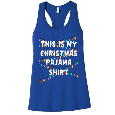 This Is My Christmas Pajama Gift Lazy Outfit Gift Women's Racerback Tank