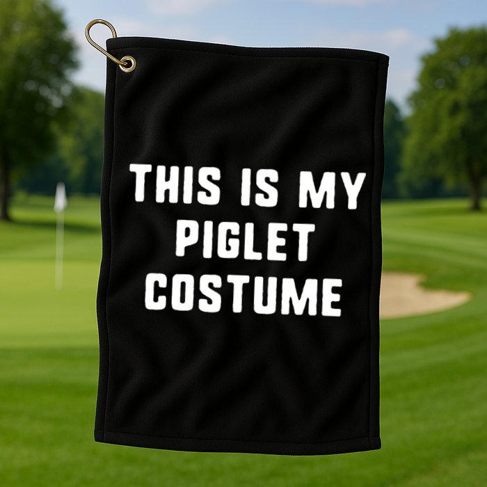This Is My Piglet Costume Funny Halloween Golf Towel