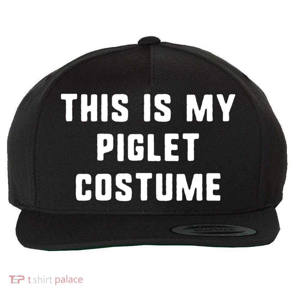 This Is My Piglet Costume Funny Halloween Wool Snapback Cap