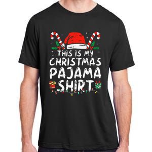 This Is My Christmas Pajama Funny Xmas PJs Adult ChromaSoft Performance T-Shirt