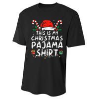 This Is My Christmas Pajama Funny Xmas PJs Performance Sprint T-Shirt