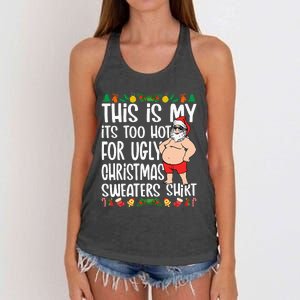 This Is My ItS Too Hot For Ugly Christmas Sweaters Women's Knotted Racerback Tank