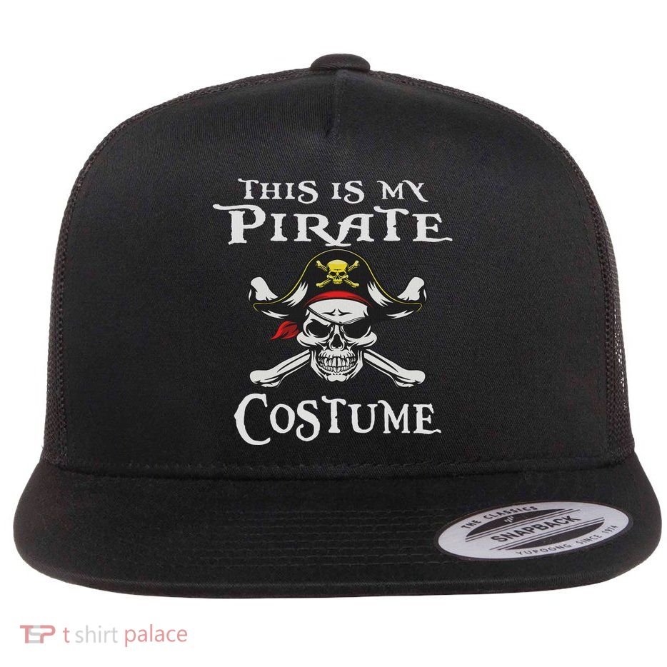 This Is My Pirate Costume Funny Halloween Flatbill Hat