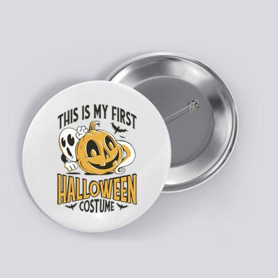This Is My First Halloween Costume Cute Button