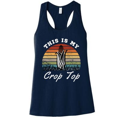 This Is My Crop Top Corn Farmer Farming Lovers Women's Racerback Tank