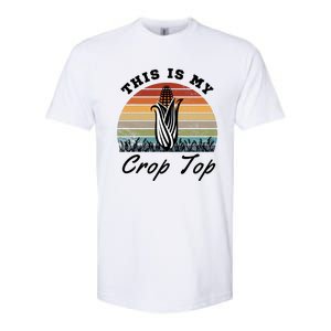 This Is My Crop Top Corn Farmer Farming Lovers Softstyle CVC T-Shirt