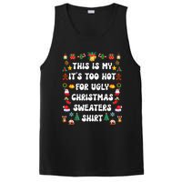 This Is My Its Too Hot For Ugly Christmas Sweaters Funny PosiCharge Competitor Tank