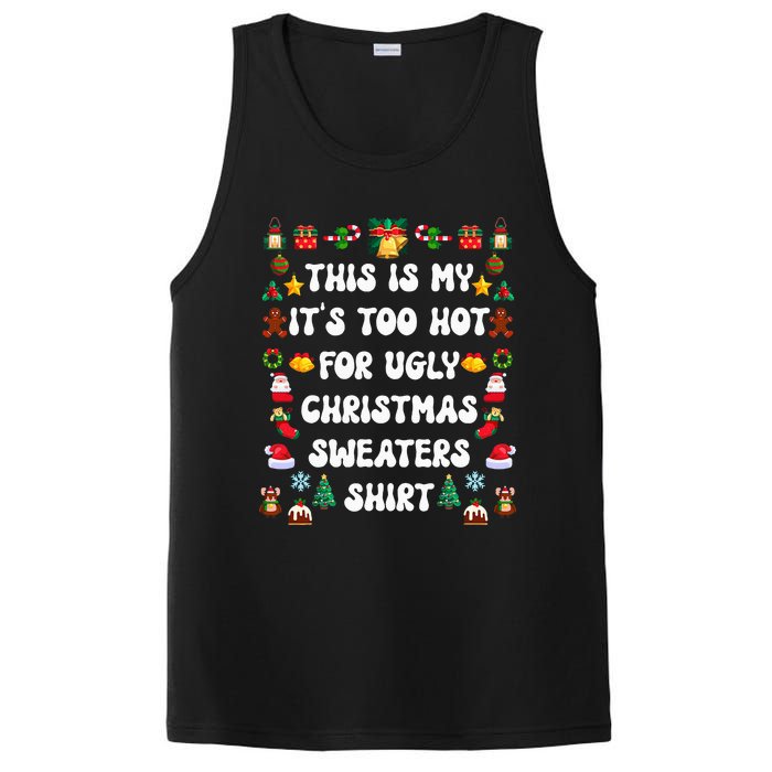 This Is My Its Too Hot For Ugly Christmas Sweaters Funny PosiCharge Competitor Tank