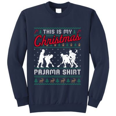 This Is My Christmas Pajama Lacrosse Ugly Sweater Funny Sweatshirt