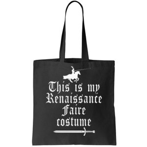 This Is My Renaissance Faire Funny Lazy Renfest Joke Tote Bag