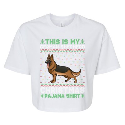 This Is My Ger Shepherd Dog Pajama Xmas Ugly Sweater Cool Cute Gift Bella+Canvas Jersey Crop Tee